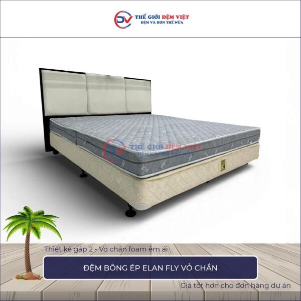 Đệm bông ép Elan Fly vỏ chần foam